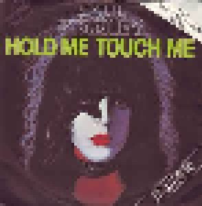 Paul Stanley: Hold Me, Touch Me (7") - Bild 1