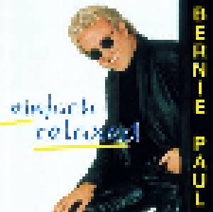 Bernie Paul: Einfach Relaxed (CD) - Bild 1