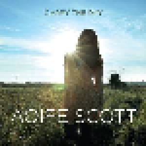 Aoife Scott: Carry The Day (CD) - Bild 1