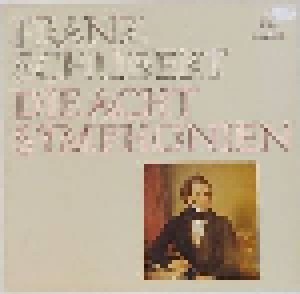 Franz Schubert: Die Acht Symphonien (5-LP) - Bild 1