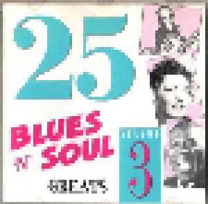 25 Blues 'n' Soul Greats Vol. 3 - Cover