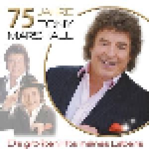 Tony Marshall: 75 Jahre - Die Größten Hits Meines Lebens (CD) - Bild 1
