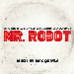 Cover - Mac Quayle: Mr. Robot: Volume 2 (Original Television Series Soundtrack)