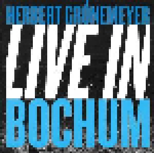 Herbert Grönemeyer: Live In Bochum (2-CD) - Bild 1