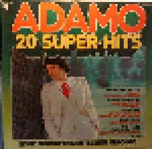 Adamo: 20 Super-Hits Seine Größten Deutschen Erfolge - Cover