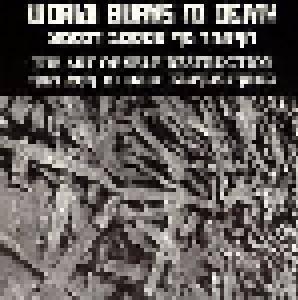 World Burns To Death: Art Of Self Destruction, The - Cover