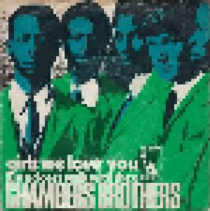 The Chambers Brothers: Girls We Love You (7") - Bild 1
