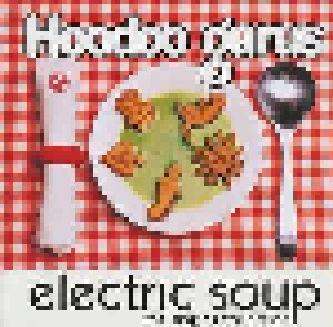 Hoodoo Gurus: Electric Soup (The Singles Collection) / Gorilla Biscuit (B-Sides And Rarities) (2-CD) - Bild 1