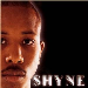Shyne: Shyne (CD) - Bild 1