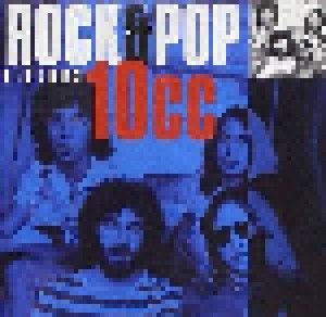 10cc: Rock & Pop Legends 10cc (CD) - Bild 1