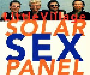 Little Village: Solar Sex Panel (Single-CD) - Bild 1