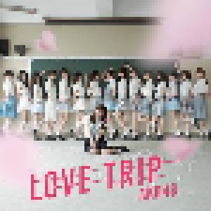AKB48: Love Trip (Single-CD) - Bild 1