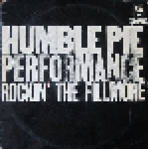 Humble Pie: Performance Rockin' The Fillmore (2-LP) - Bild 1