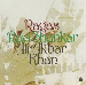 Ravi Shankar + Ali Akbar Khan: Ragas (Split-CD) - Bild 1