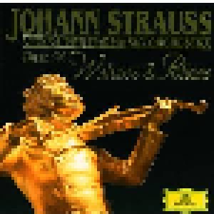 Johann Strauss (Sohn) + Johann Strauss (Vater) + Johann & Josef Strauss: Best Of Waltzes And Polkas (Split-2-CD) - Bild 1