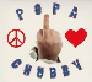 Popa Chubby: Peace, Love & Respect (CD) - Bild 1