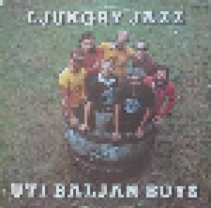 Ljungby Jazz Uti Baljan Boys: Ljungby Jazz Uti Baljan Boys (LP) - Bild 1