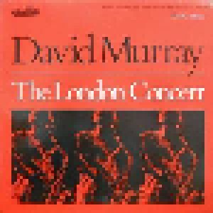 David Murray: The London Concert (2-LP) - Bild 1