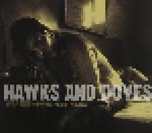 Hawks And Doves: Year One (CD) - Bild 1