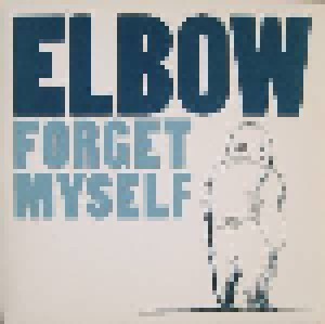 Elbow: Forget Myself (7") - Bild 1