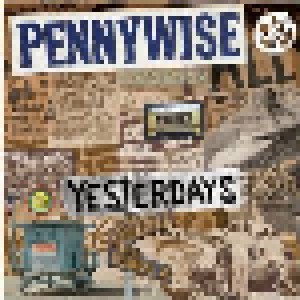 Pennywise: Yesterdays (LP) - Bild 1