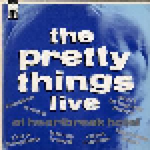 The Pretty Things: Live At Heartbreak Hotel (LP) - Bild 1