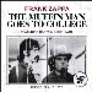 Frank Zappa And Captain Beefheart: The Muffin Man Goes To College (2-CD) - Bild 1