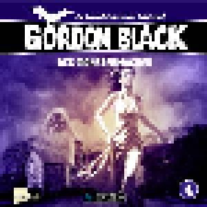 Cover - Gordon Black: (04) Der Monstermacher