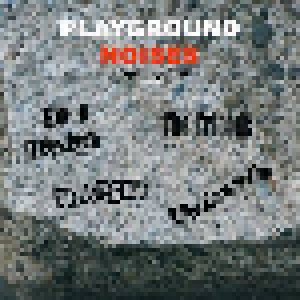 Cover - Be A Genius: Playground Noises: A Split By Four With Be A Genius, The Tripods, Trapset, Killer Racoon Fish