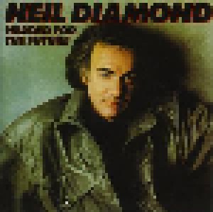 Neil Diamond: Headed For The Future (CD) - Bild 1