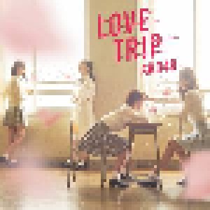 AKB48: Love Trip (Single-CD + DVD) - Bild 1