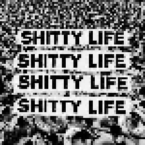 Shitty Life: Shitty Life (12") - Bild 1