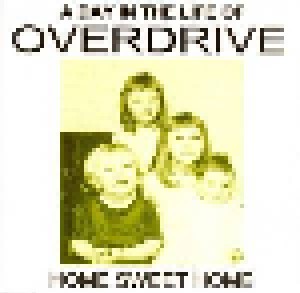 Cover - Overdrive: Home Sweet Home (A Day In The Life)