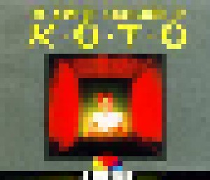 Cover - Koto: Maxi-CD Collection Of Koto, The