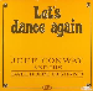 Cover - Jeff Conway And His Ballroom Big Band: Let's Dance Again