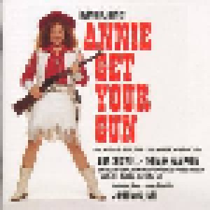 Irving Berlin: Annie Get Your Gun (CD) - Bild 1