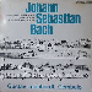 Johann Sebastian Bach: Italienisches Konzert F-Dur / Toccata F-Dur / Französische Suite H-Moll (LP) - Bild 1