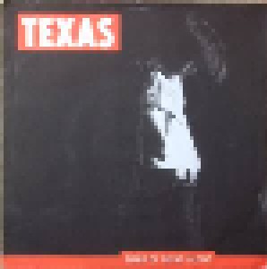 Texas: Tired Of Being Alone (7") - Bild 1