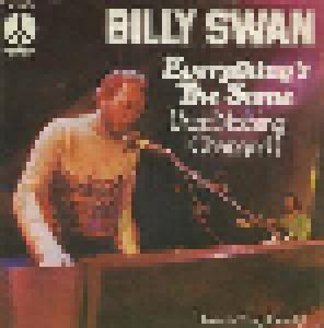 Billy Swan: Everything's The Same (Ain't Nothing Changed) - Cover