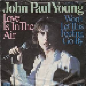 John Paul Young: Love Is In The Air (7") - Bild 1