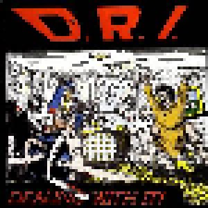 D.R.I.: Dealing With It (LP) - Bild 1