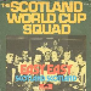 Cover - Scotland World Cup Squad, The: Easy Easy