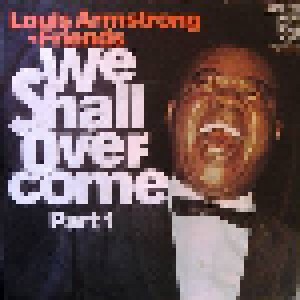 Cover - Louis Armstrong & His Friends: We Shall Overcome
