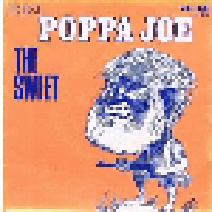 The Sweet: Poppa Joe (7") - Bild 1