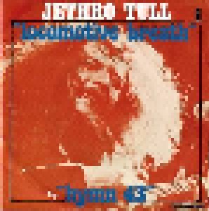 Jethro Tull: Locomotive Breath / Hymn 43 (7") - Bild 1