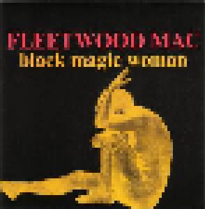 Fleetwood Mac: Black Magic Woman (7") - Bild 1