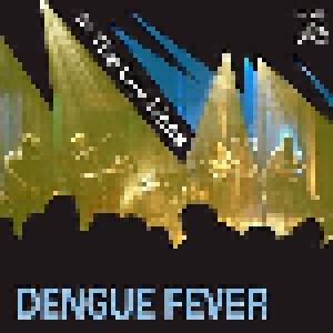 Cover - Dengue Fever: In The Ley Lines