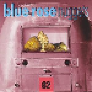 Cover - Stephen Bruton With The Resentments: Blue Rose Nuggets 82