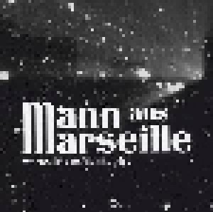 Mann Aus Marseille: Warte, Bis Es Dunkel Ist (CD) - Bild 1