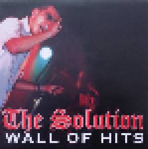 Cover - Solution, The: Wall Of Hits